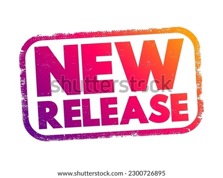 New Release refers to something that has recently been made available to the public for the first time, text concept stamp