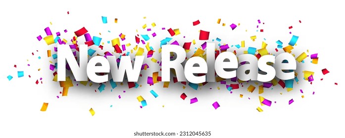 New release sign over cut out colorful ribbon confetti background. Design element. Vector illustration.