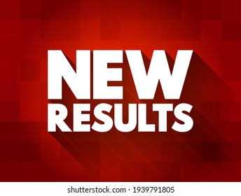 New Results - recently obtained data, findings, or outcomes from a study, experiment, analysis, or any process of investigation, text concept background