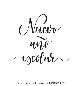 New school year in Spanish. Back to school doodle calligraphy for posters and greeting cards