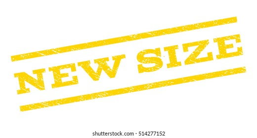 New Size watermark stamp. Text caption between parallel lines with grunge design style. Rubber seal stamp with unclean texture. Vector yellow color ink imprint on a white background.