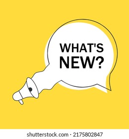 What’s new speech bubble with megaphone. Business concept. Flat style vector illustration.