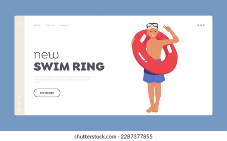 New Swim Ring Landing Page Template. Child Holds Inflatable Ring ready for Playing In Swimming Pool Or At The Beach. The Image Depicts A Carefree Summer Moment. Cartoon Vector Illustration