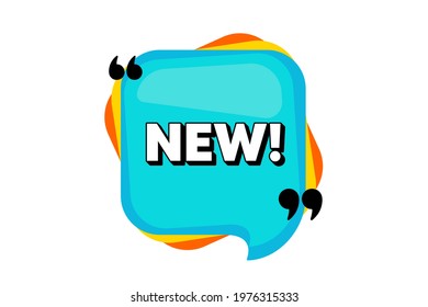 New symbol. Blue speech bubble banner with quotes. Special offer sign. New arrival. Thought speech balloon shape. Arrivals quotes speech bubble. Infographic thought message. Vector