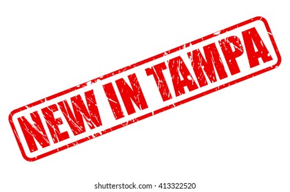 NEW IN TAMPA red stamp text on white