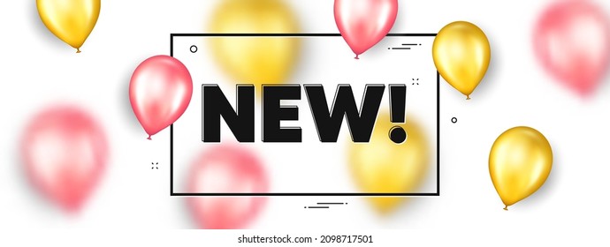 New text. Balloons frame promotion ad banner. Special offer sign. New arrival symbol. Arrivals text frame message. Party balloons banner. Vector