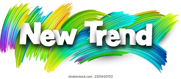 New trend paper word sign with colorful spectrum paint brush strokes over white. Vector illustration.