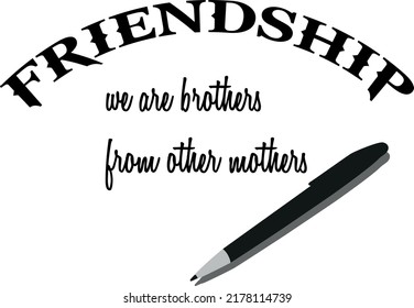 New Typography Tshirt Design, Friendship tshirt Design, We are Brothers From Other Mothers,