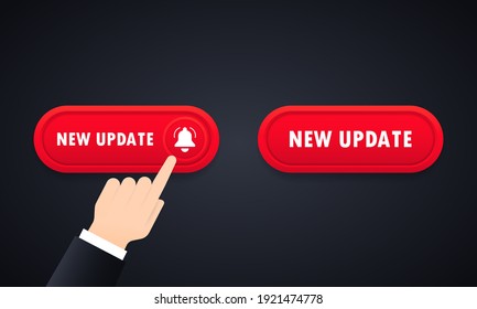 New update 3D button with hand clicking. Hand push the button New update. New update button icon set. For website. Vector on isolated background. EPS 10