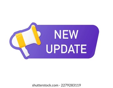 New update banner with megaphone. New update available notification. Reminder for new update for system software, web and app. Vector illustration. 