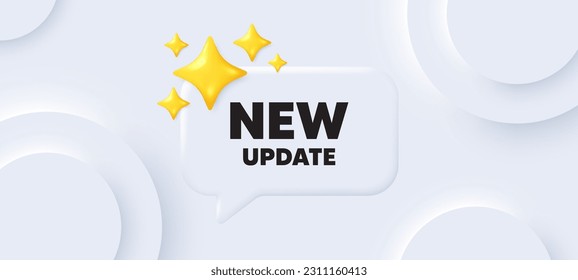 New update icon. Neumorphic background with chat speech bubble. Special offer sign. Important information available symbol. New update speech message. Banner with 3d stars. Vector