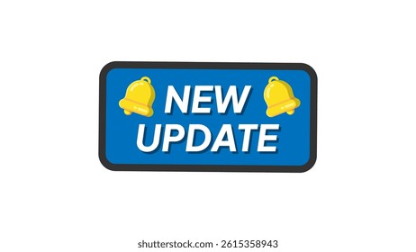New update notification label with bell icon. Modern banner. Graphic sign announcing. update now label with notification bell. Flat design vector illustration	