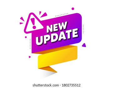New update ribbon banner with exclamation mark. Quality web element. Announcement bubble for promotion. Update warning offer for sale. New promotion alert button with attention icon. Banner vector