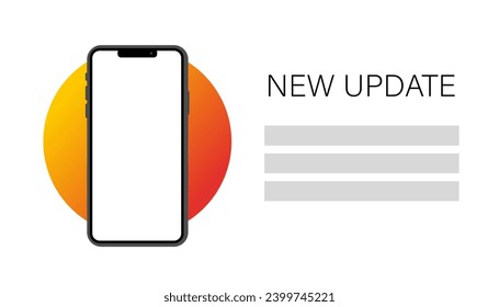 New update sign. Flat, color, phone screen mockup, new update sign, template for text. Vector illustration