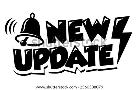 New upgrade label tag with bell reminder notification design concept. Business and customer service, online shop, help, new offer, announcement, customer information. Vector on transparent background