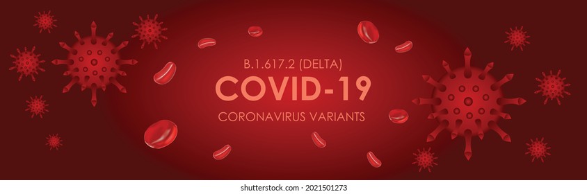 New Variant Of Coronavirus. B.1.617.2 E484Q L452R.COVID 19 Delta Plus Variant Sars Ncov 2 2021.Changing Genetic Structure To New Strain. 