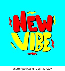 New Vibe Text with Red and Yellow. Blue Background