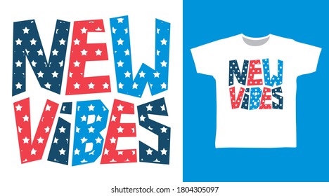 New vibes design cool typography vector for print on tee