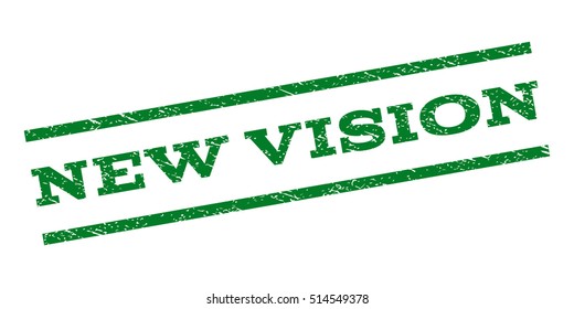 New Vision watermark stamp. Text caption between parallel lines with grunge design style. Rubber seal stamp with dust texture. Vector green color ink imprint on a white background.