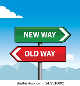 new way or old way sign, vector illustration 