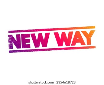 New Way text stamp, concept background