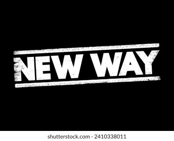 New Way text stamp, concept background