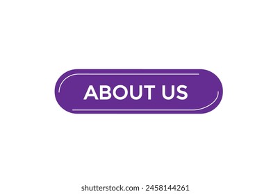 new website about us, click button learn stay stay tuned, level, sign, speech, bubble  banner
