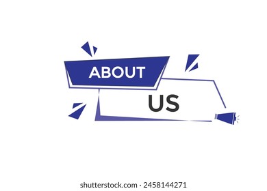 new website about us, click button learn stay stay tuned, level, sign, speech, bubble  banner
