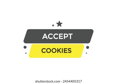 new website accept cookies, click button learn stay stay tuned, level, sign, speech, bubble  banner
