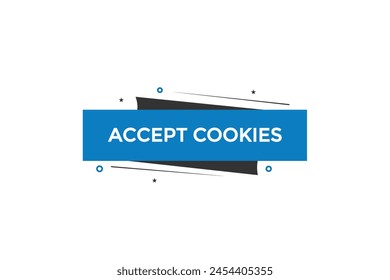 new website accept cookies, click button learn stay stay tuned, level, sign, speech, bubble  banner
