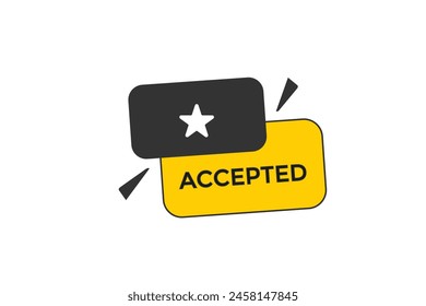 new website accepted, click button learn stay stay tuned, level, sign, speech, bubble  banner modern, symbol,  click,
