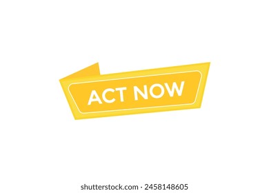 new website act now, click button learn stay stay tuned, level, sign, speech, bubble  banner modern, symbol,  click,
