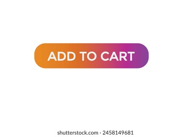 new website add to cart, click button learn stay stay tuned, level, sign, speech, bubble  banner modern, symbol,  click,
