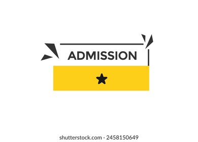 new website  admission, click button learn stay stay tuned, level, sign, speech, bubble  banner modern, symbol,  click,