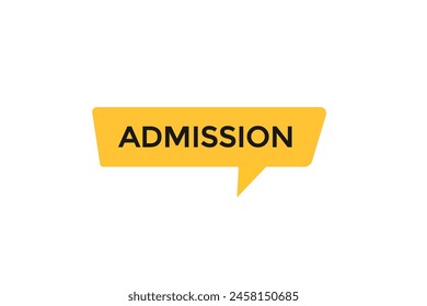 new website  admission, click button learn stay stay tuned, level, sign, speech, bubble  banner modern, symbol,  click,