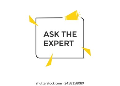 Neue Website Fragen Sie das Expert Klicken Button Learn Stay tuned, level, sign, speech, bubble Banner modern, symbol, Klicken,
