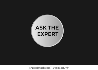 Neue Website Fragen Sie das Expert Klicken Button Learn Stay tuned, level, sign, speech, bubble Banner modern, symbol, Klicken,
