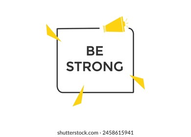Neue Website Seien Sie stark, Klicken Button Lernen Bleiben Sie dran, Level, Zeichen, Sprache, Bubble Banner Modern, Symbol, Klicken,
