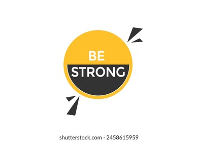 Neue Website Seien Sie stark, Klicken Button Lernen Bleiben Sie dran, Level, Zeichen, Sprache, Bubble Banner Modern, Symbol, Klicken,
