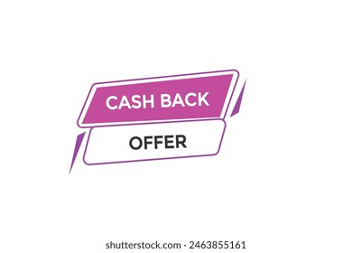 new website cash back offer button learn stay stay tuned, level, sign, speech, bubble  banner modern, symbol,  click 