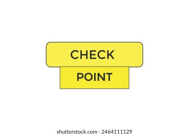 Neue Website Check Point Angebot Button Lernen Bleiben Sie dran, Level, Zeichen, Sprache, Bubble Banner Modern, Symbol, Klicken 