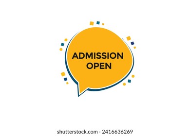 new website, click button learn admission open  level, sign, speech, bubble  banner
