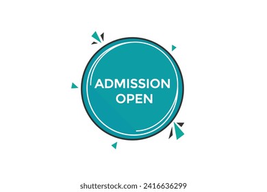 new website, click button learn admission open  level, sign, speech, bubble  banner
