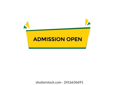 new website, click button learn admission open  level, sign, speech, bubble  banner
