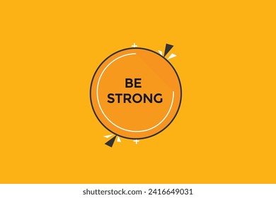 new website, click button learn be strong level, sign, speech, bubble  banner
