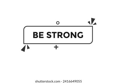 new website, click button learn be strong level, sign, speech, bubble  banner
