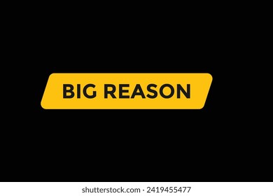 new website, click button learn big reason level, sign, speech, bubble  banner
