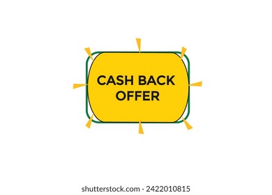 new website, click button learn cash back offer  level, sign, speech, bubble  banner
