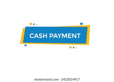 new website, click button learn cash payment level, sign, speech, bubble  banner

