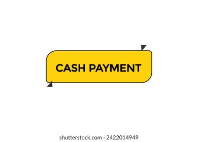 new website, click button learn cash payment level, sign, speech, bubble  banner
